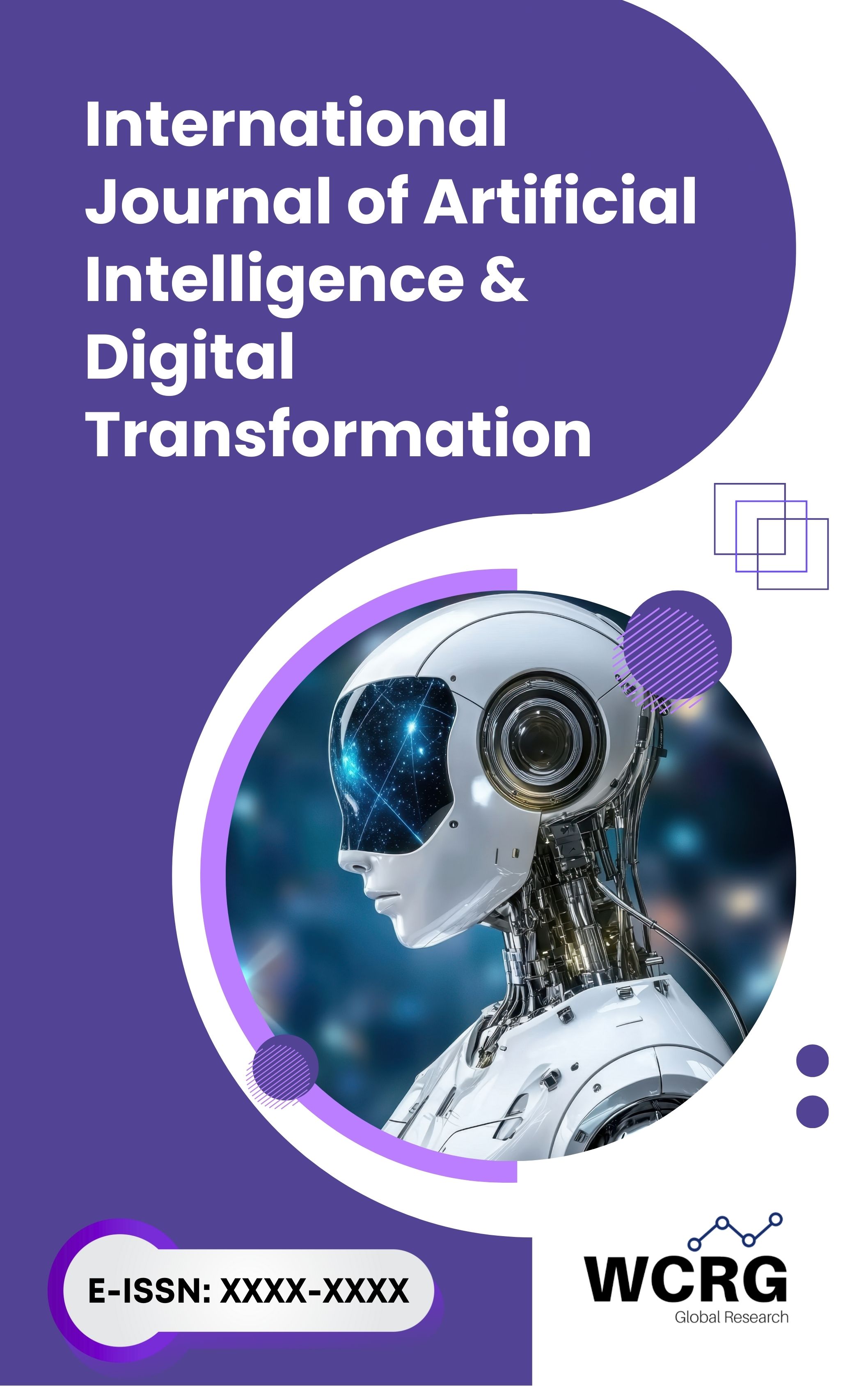 International Journal of Artificial Intelligence & Digital Transformation